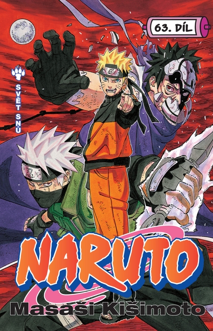 Kišimoto M.- Naruto 63: Svět snů