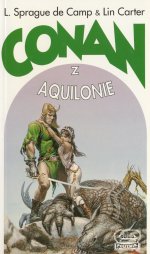 De Camp S.L.- Conan z Aquilonie