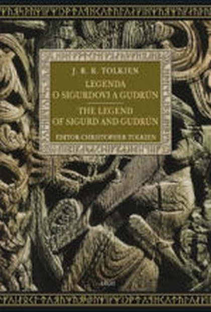 Tolkien  J.R.R.- Legenda o Sigurdovi a Gudrun