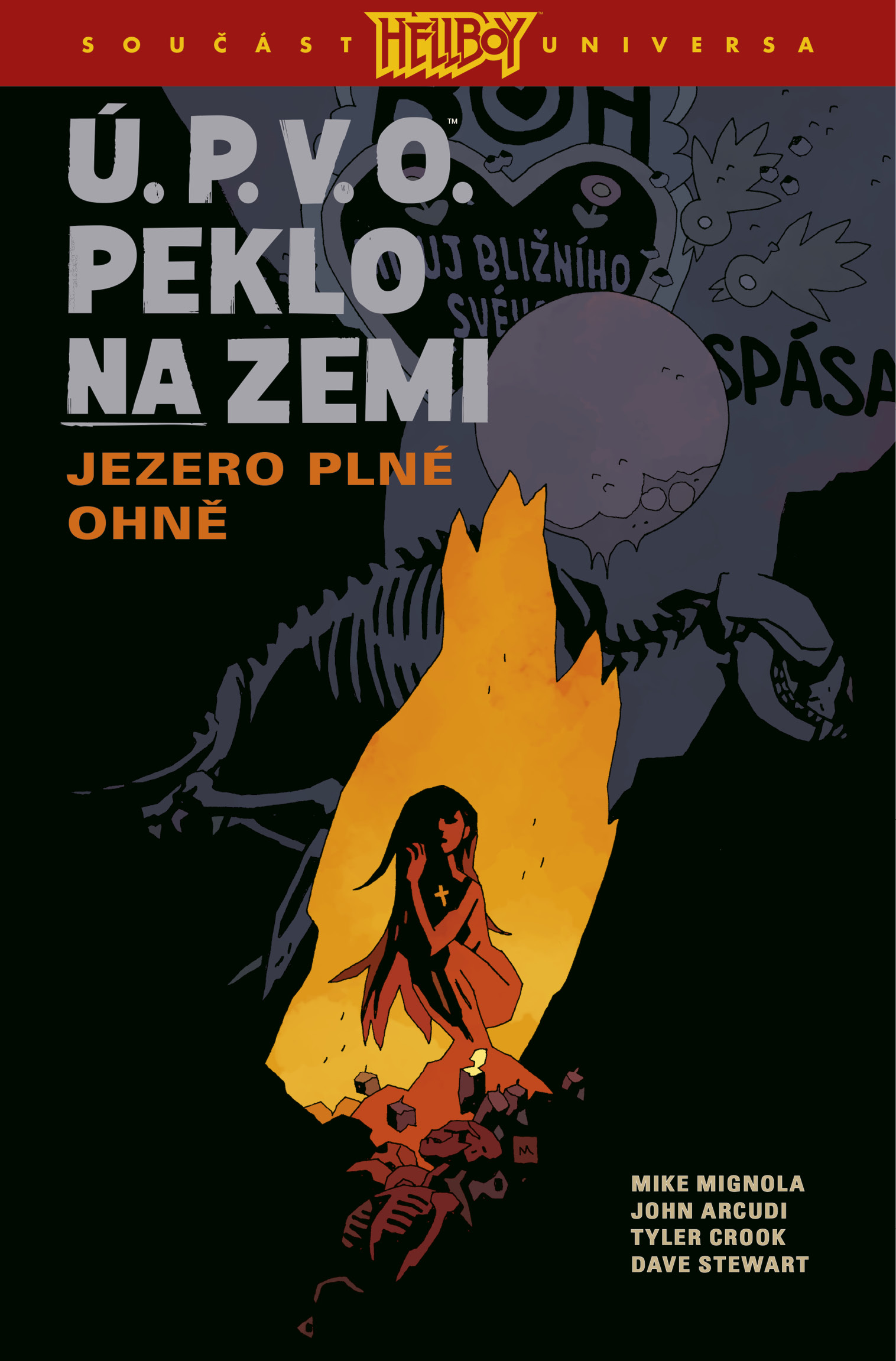 Mignola M.- Ú.P.V.O. Peklo na zemi 8: Jezero plné ohně