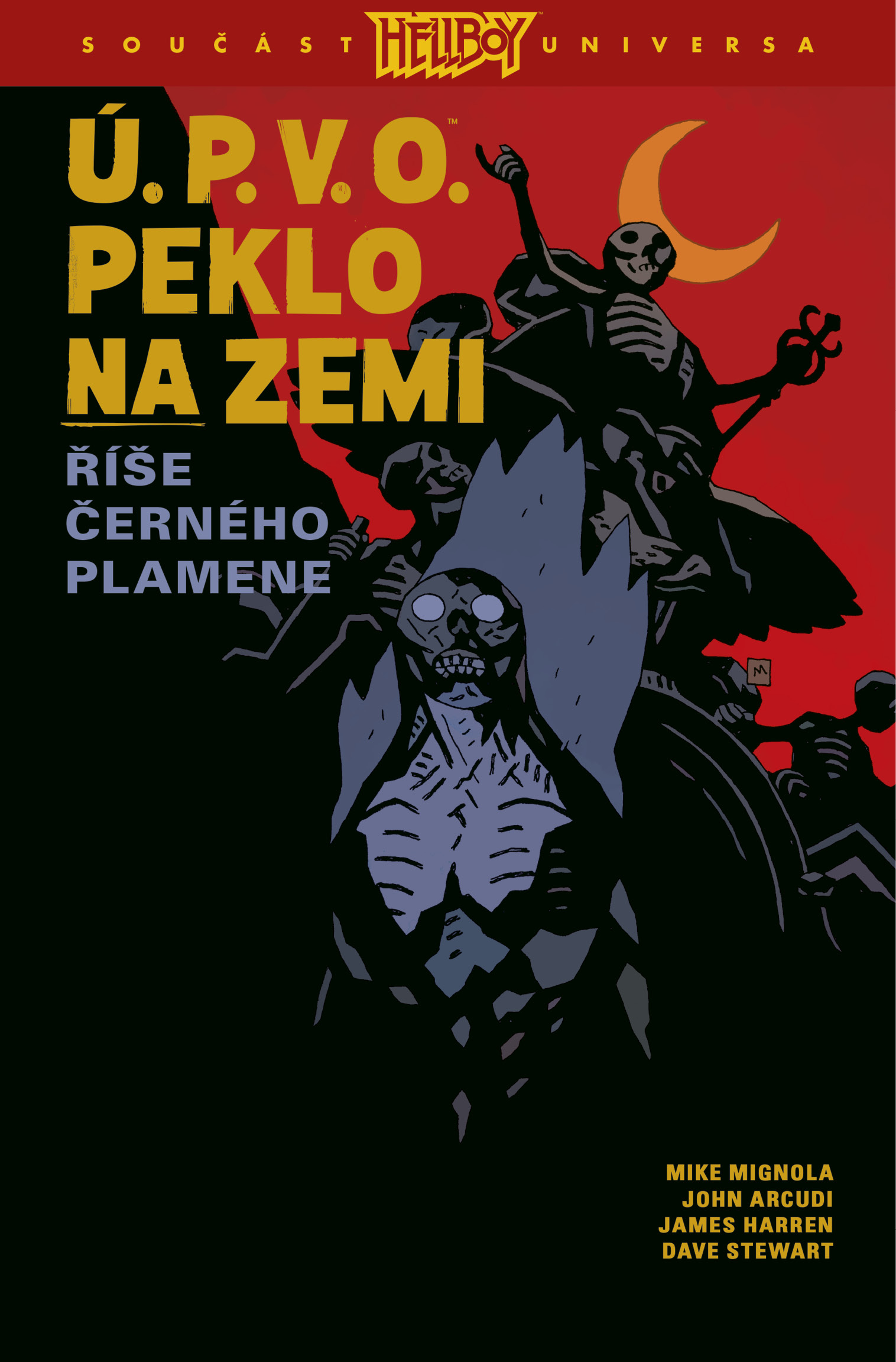 Mignola M.- Ú.P.V.O. Peklo na zemi 9: Říše Černého plamene