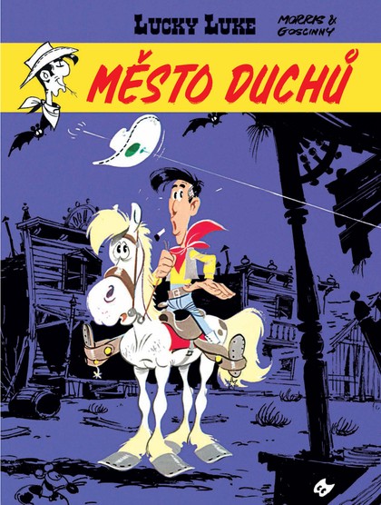 Goscinny R., Morris - Lucky Luke: Město duchů